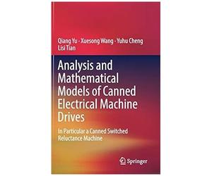 Analysis And Mathematical Models Of Canned Electrical Machine Drives