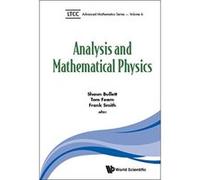 Analysis and Mathematical Physics (LTCC Advanced Mathematics Series) - [Livre en VO] Shaun Bullett, Tom Fearn, Frank Smith (Auteur)