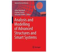 Analysis And Modelling Of Advanced Structures And Smart Systems