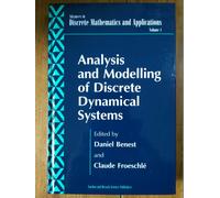 Analysis And Modelling Of Discrete Dynamical Systems - Advances In Discrete Mathematics And Applications - Volume 1