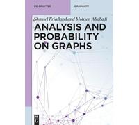 Analysis and Probability on Graphs