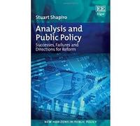 Analysis and Public Policy: Successes, Failures and Directions for Reform (New Horizons in Public Policy Series) - [Livre en VO] Stuart Shapiro (Auteur)