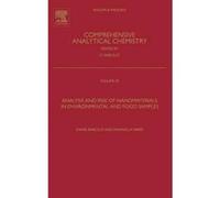 Analysis and Risk of Nanomaterials in Environmental and Food Samples - [Version Originale] Damia Barcelo, Marinella Farre (Auteur)