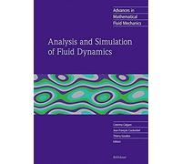 Analysis And Simulation Of Fluid Dynamics