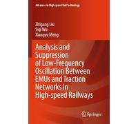 Analysis and Suppression of Low-Frequency Oscillation Between EMUs and Traction Networks in High-speed Railways