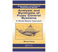 Analysis And Synthesis Of Fuzzy Control Systems