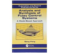 Analysis And Synthesis Of Fuzzy Control Systems
