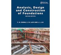 Analysis, Design and Construction of Foundations