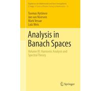 Analyse dans les espaces de Banach : Analyse harmonique et théorie spectrale – (3)