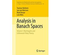 Analysis in Banach Spaces: Martingales and Littlewood-paley Theory (1)