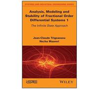 Analysis, Modeling And Stability Of Fractional Order Differential Systems 1