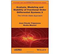 Analysis, Modeling And Stability Of Fractional Order Differential Systems 2