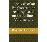 -Analysis of an English text or reading based on an outline - Volume 1a-.
