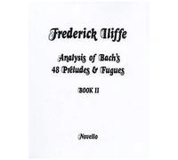 Analysis Of Bach's 48 Preludes & Fugues - Book 2