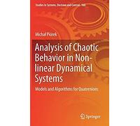 Analysis Of Chaotic Behavior In Non-Linear Dynamical Systems