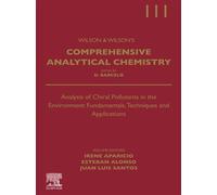 Analysis of Chiral Pollutants in the Environment: Fundamentals, Techniques and Applications - Irene Aparicio - Elsevier - ebook (ePub) - Livre