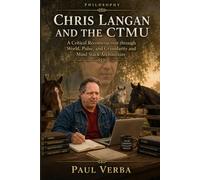Analysis of Chris Langan’s CTMU: A Critical Interpretation and Synthesis