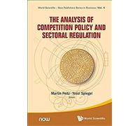 Analysis Of Competition Policy And Sectoral Regulation, The