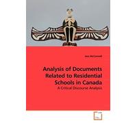 Analysis Of Documents Related To Residential Schools In Canada
