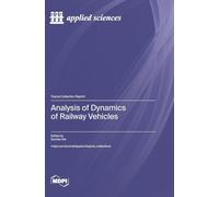 Analysis of Dynamics of Railway Vehicles