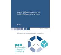 Analysis of Efficiency, Operation, and Stability of Offshore DC Wind Farms