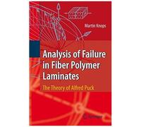 Analysis Of Failure In Fiber Polymer Laminates