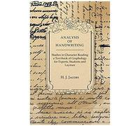 Analysis Of Handwriting - An Introduction Into Scientific Graphology