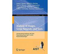 Analysis Of Images, Social Networks And Texts