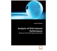Analysis Of Ipv6 Internet Performance: Based On Test Traffic Measurement Data