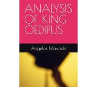 ANALYSIS OF KING OEDIPUS