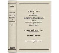 Analysis of M. Ortolan's Institutes of Justinian, Including the History and Generalization of Roman Law T. Lambert Mears (Auteur)