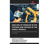ANALYSIS OF MODULES IN CNC SYSTEMS AND TESTING OF THE SoftPLC MODULE