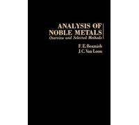 Analysis of Noble Metals: Overview and Selected Methods
