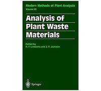 Analysis Of Plant Waste Materials (Molecular Methods Of Plant Analysis)