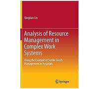 Analysis Of Resource Management In Complex Work Systems