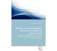 Analysis Of Signal Integrity And Power Integrity At System Level