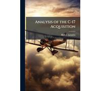 Analysis of the C-17 Acquisition