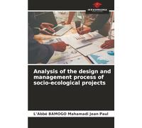 Analysis of the design and management process of socio-ecological projects