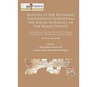Analysis Of The Economic Foundations Supporting The Social Supremacy Of The Beaker Groups