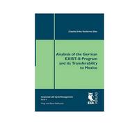 Analysis Of The German Exist-Ii-Program And Its Transferability To Mexico