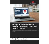 Analysis Of The Health Decentralization Policy In Côte D'ivoire