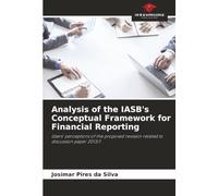 Analysis of the IASB's Conceptual Framework for Financial Reporting: Users' perceptions of the proposed revision related to discussion paper 2013/1