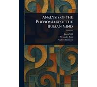 Analysis of the Phenomena of the Human Mind