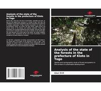 Analysis of the state of the forests in the prefecture of Kloto in Togo: Spatial and cartographic study of forest ecosystems in the context of sustainable development