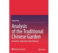 Analysis of the Traditional Chinese Garden