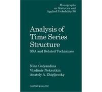 Analysis of Time Series Structure, Monographs on Statistics and Applied Probability Series A. A. Zhigliavskii, Nina Golyandina, V.V. Nekrutkin (Auteur)