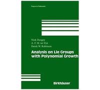 Analysis On Lie Groups With Polynomial Growth