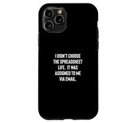 Analyst Accountant Humor Didn't Choose The Spreadsheet Life Coque pour iPhone 11 Pro