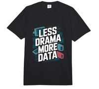 Analyste de données drôle Analyse de données Moins de Drame Plus de données Comfort Colors Adult Heavyweight T-Shirt