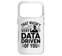 Analyste de données drôle Qui n'était Pas très axé sur Les données de Vous Coque pour iPhone 17 Pro